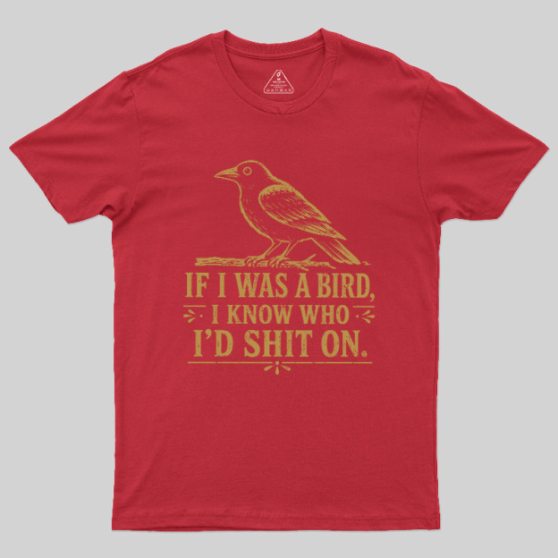 Sarcastic Crow Target Practice Geek T-Shirt
