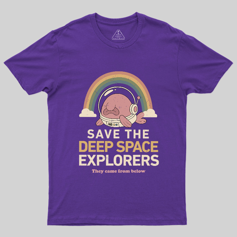 Save The Deep Space Explorers Geek T-Shirt