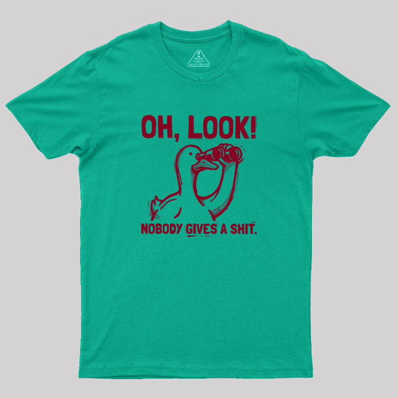 Nobody Gives A Shit Geek T-Shirt