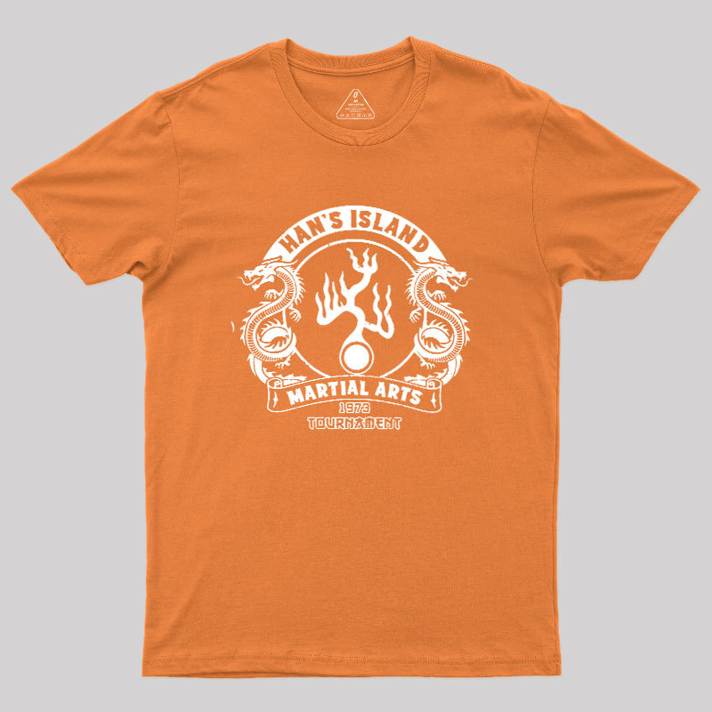 Han's Island Martial arts tournament Geek T-Shirt