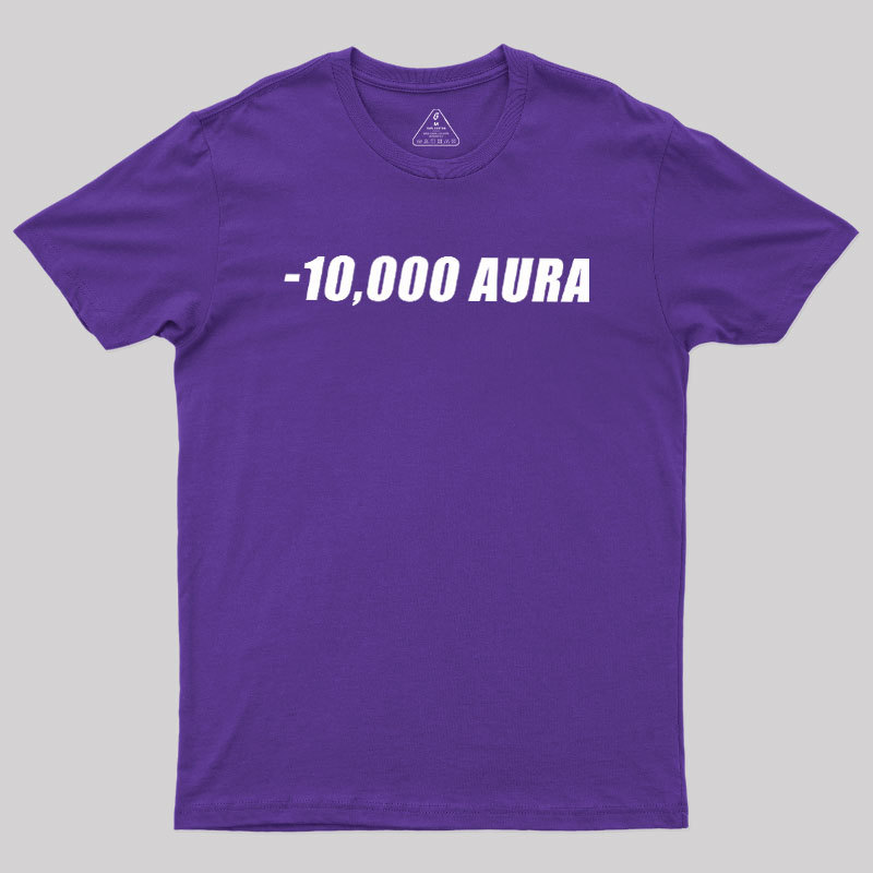 -10000 AURA Geek T-Shirt