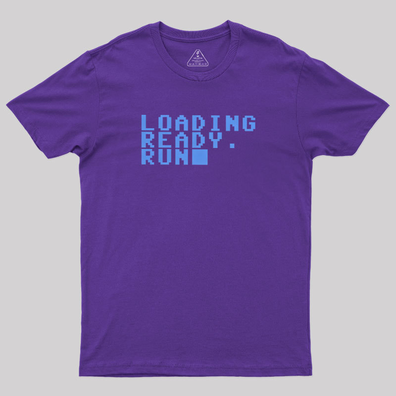 Loading Ready Run Geek T-Shirt