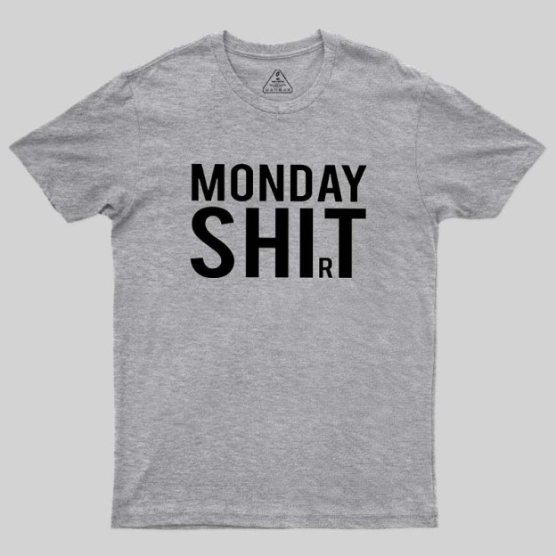 Monday Shirt Geek T-Shirt