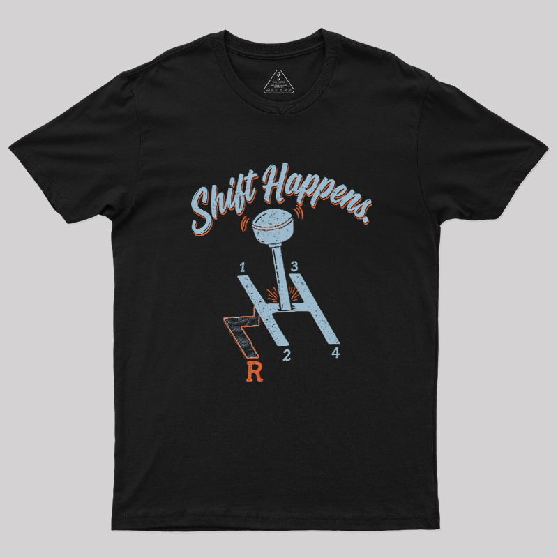 Shift Happens Geek T-Shirt