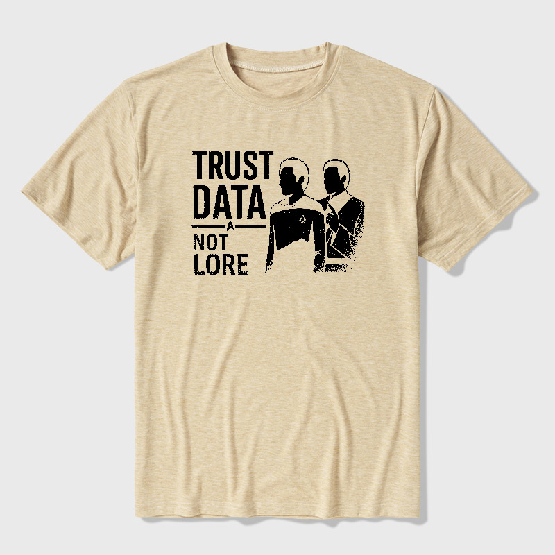 Trust Data Not Lore Ultra Soft Heather Tee