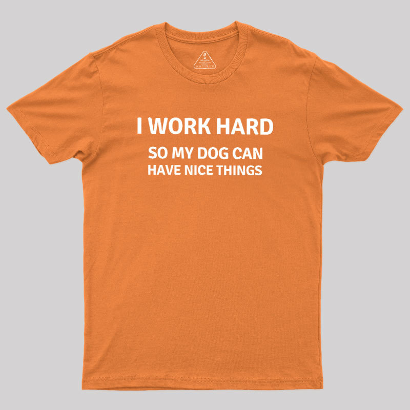 Work Hard Geek T-Shirt