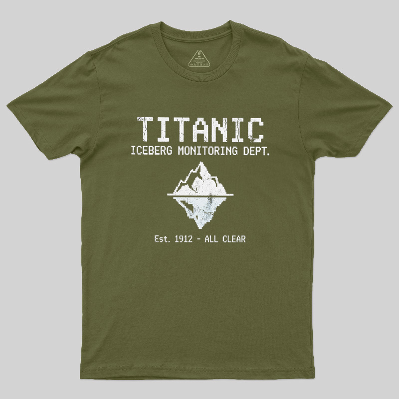 Titanic Iceberg Monitoring Dept Geek T-Shirt