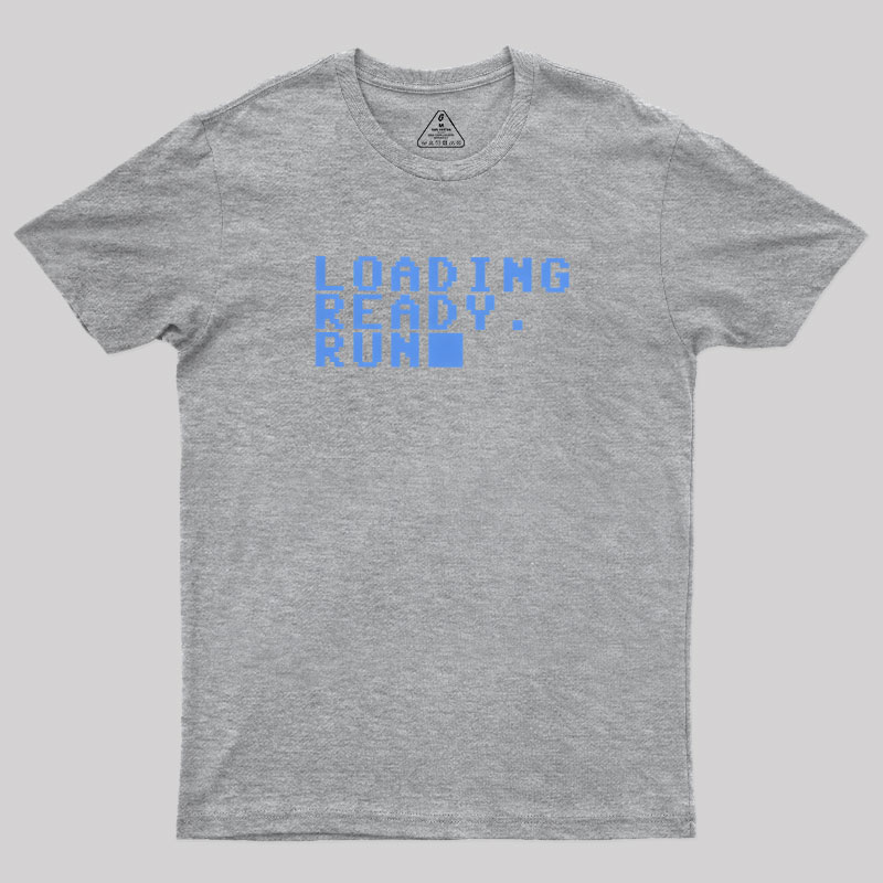 Loading Ready Run Geek T-Shirt