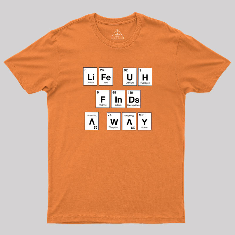 Life Finds a Way Geek T-Shirt