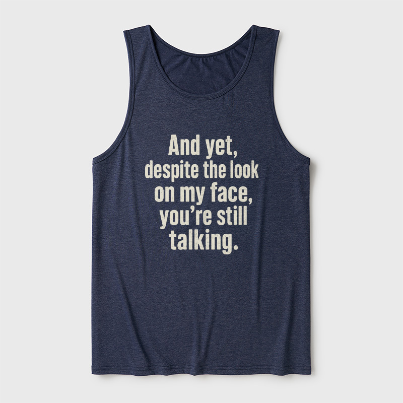 Look On My Face Ultra Soft Heather Tank