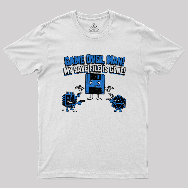 My Save File Is Gone Geek T-Shirt