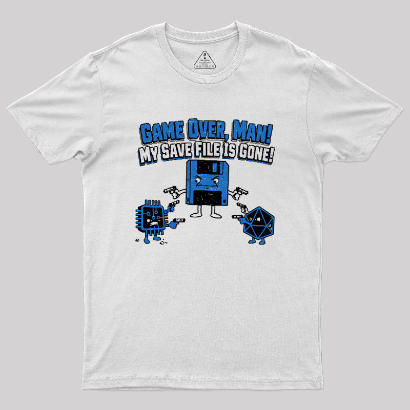 My Save File Is Gone Geek T-Shirt
