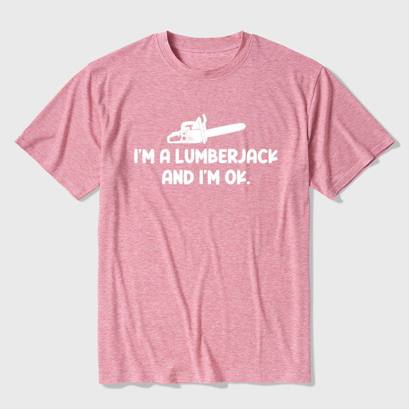 I'm A Lumberjack And I'm OK Ultra Soft Heather Tees
