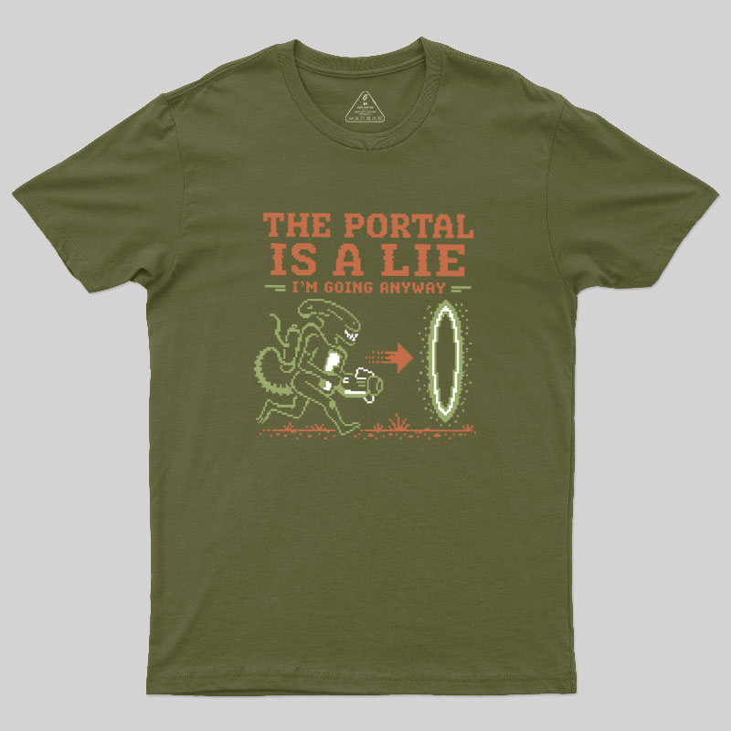 I‘m Going Anyway Geek T-Shirt