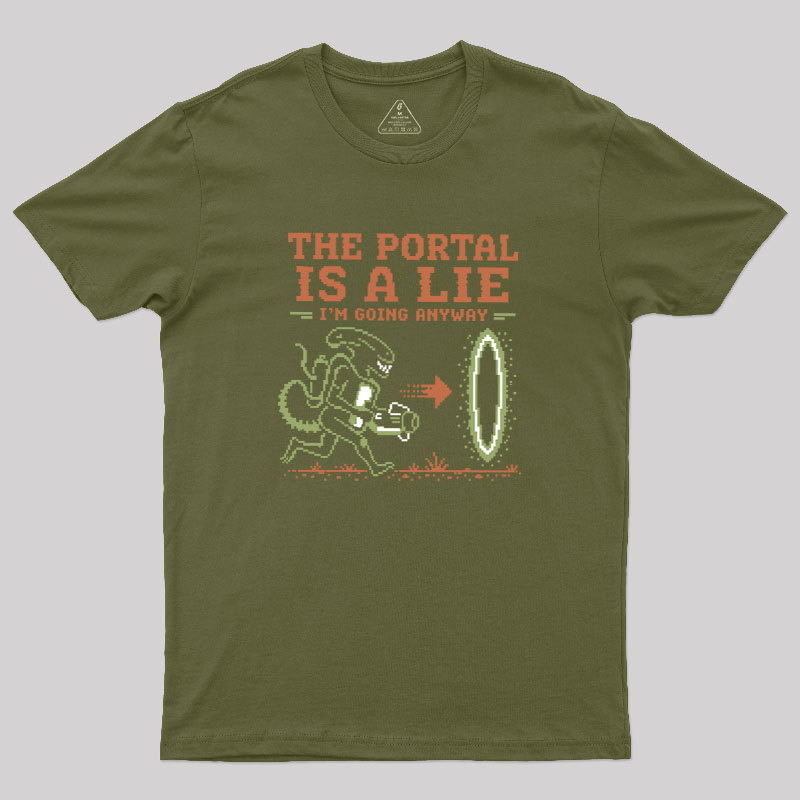 I‘m Going Anyway Geek T-Shirt