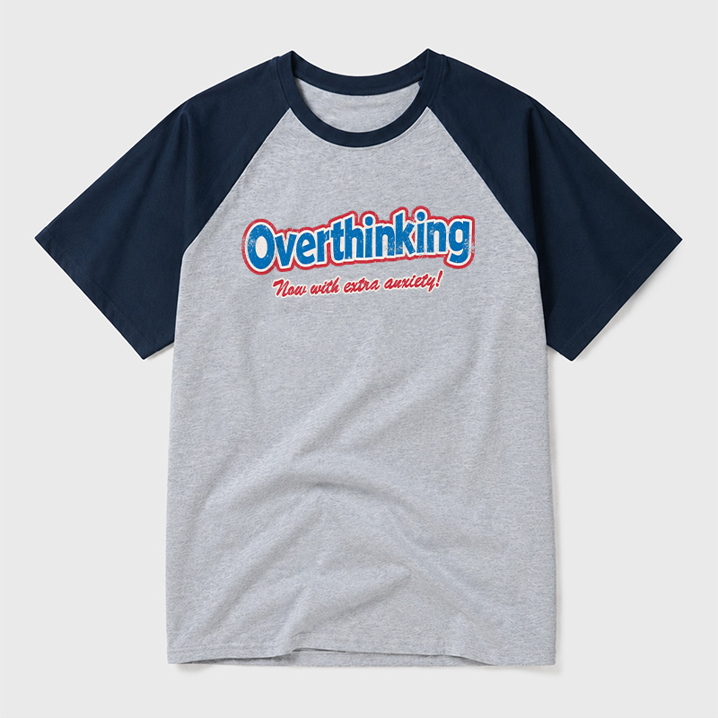 Overthinking Extra Anxiety Edition Geek Retro Raglan T-Shirt