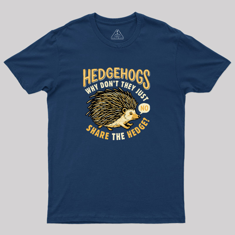 Share The Hedge Geek T-Shirt