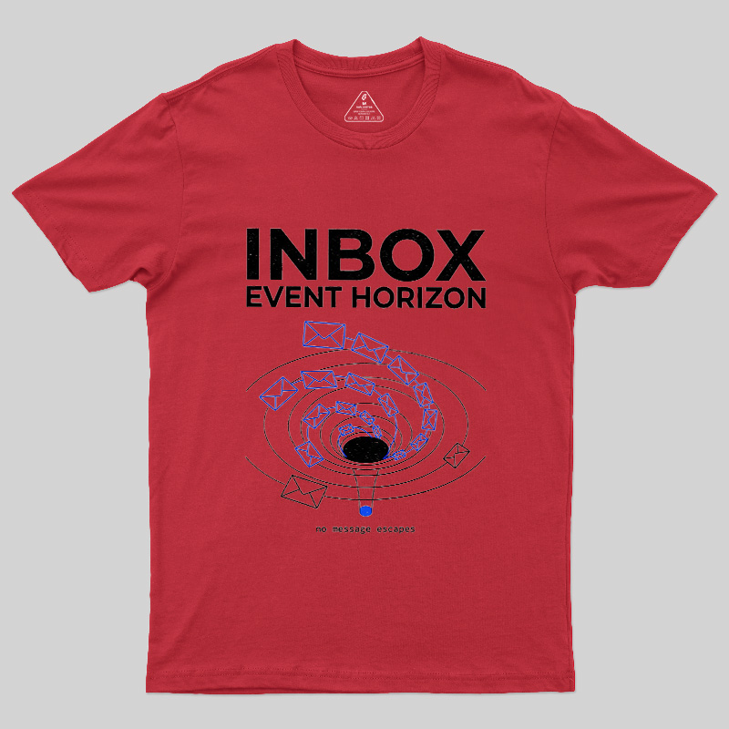Inbox Event Horizon Geek T-Shirt