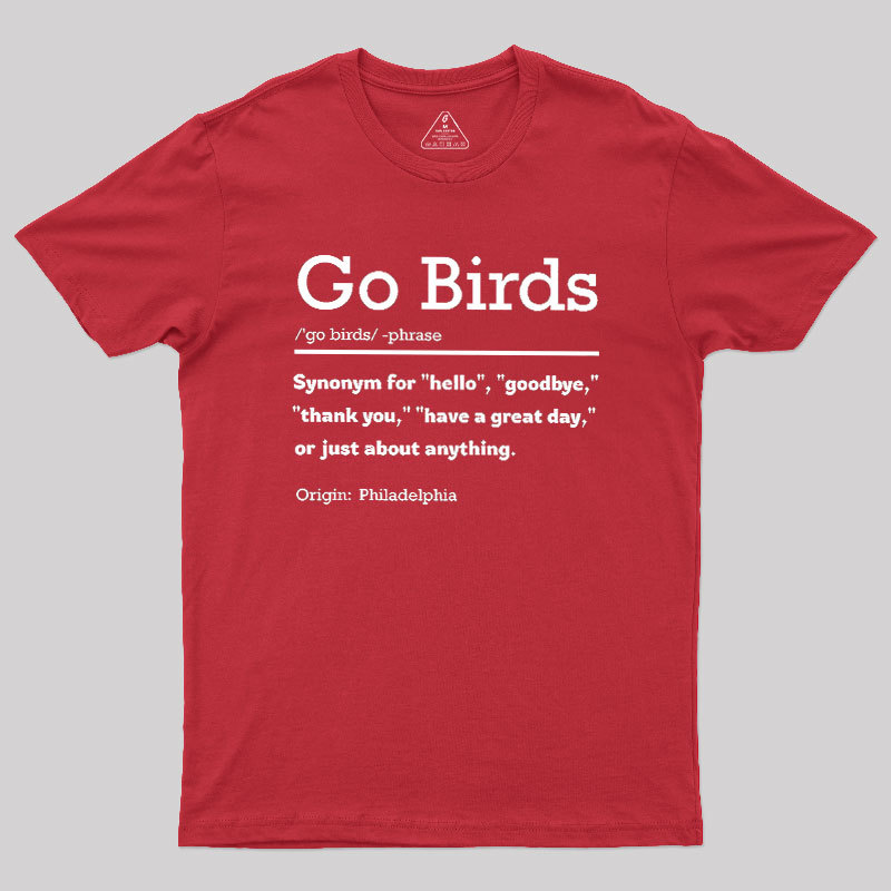 Go Birds Geek T-Shirt