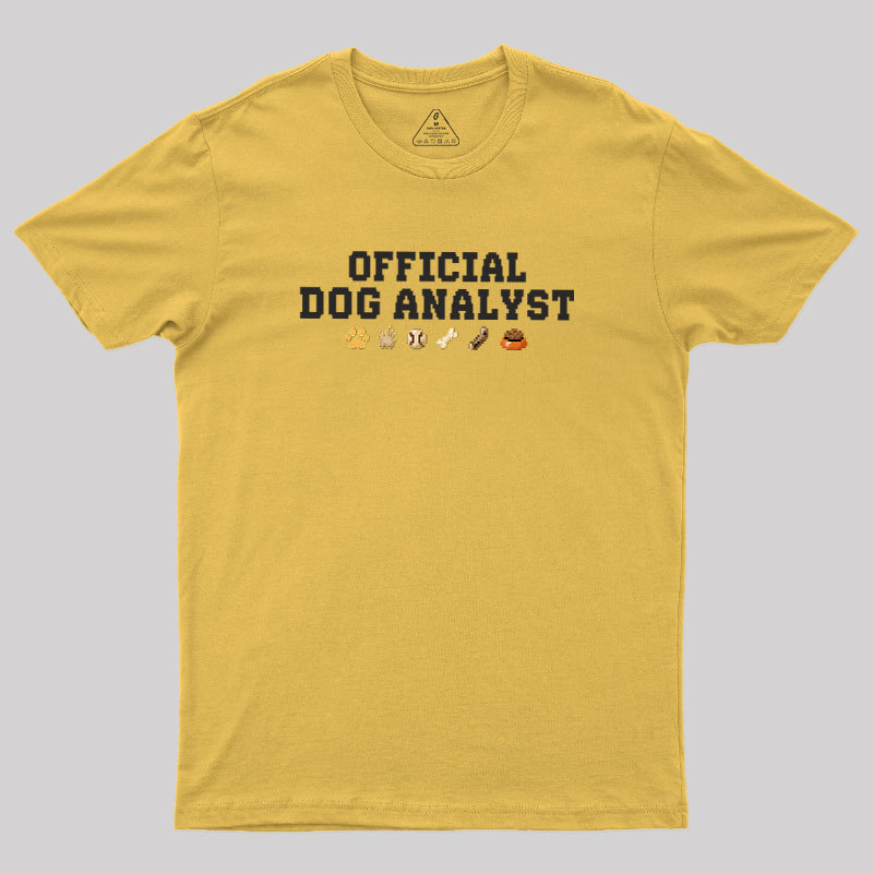 Official Dog Analyst Geek T-Shirt