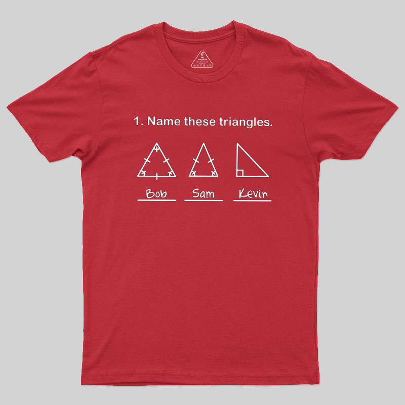 Name These Triangles Geek T-Shirt