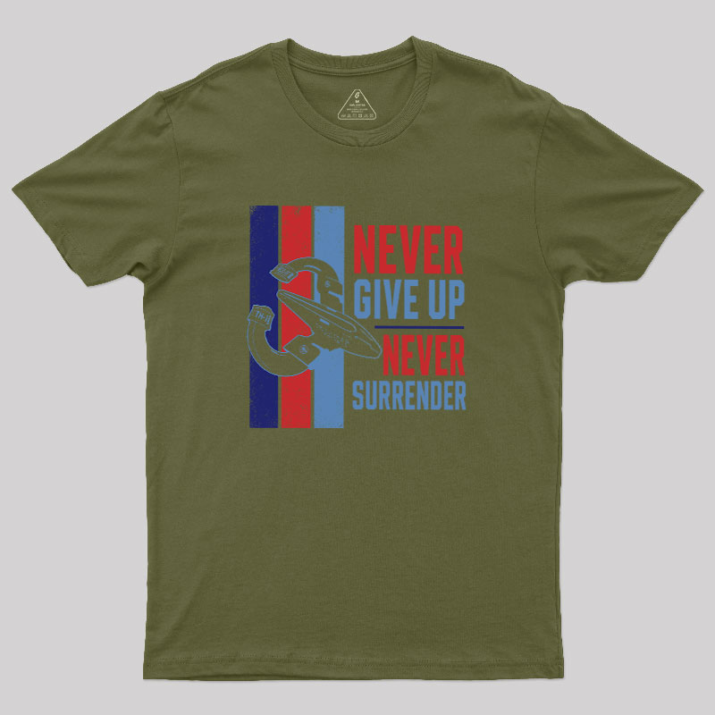 Never Surrender Geek T-Shirt