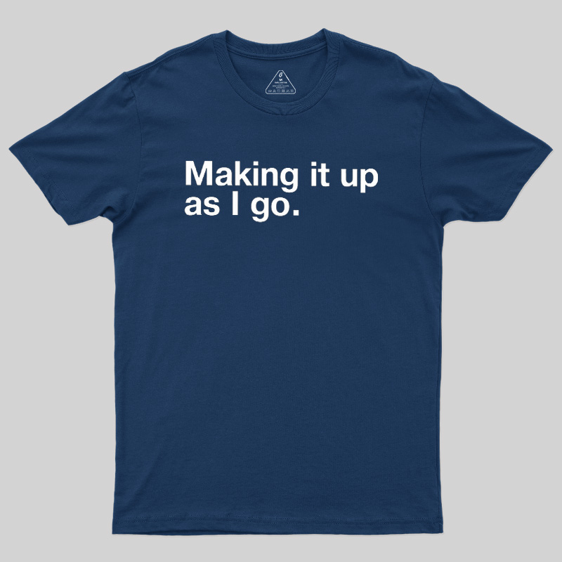 Make it Up Geek T-Shirt