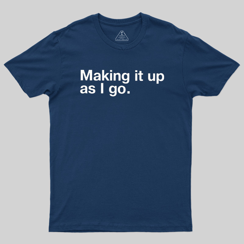 Make it Up Geek T-Shirt