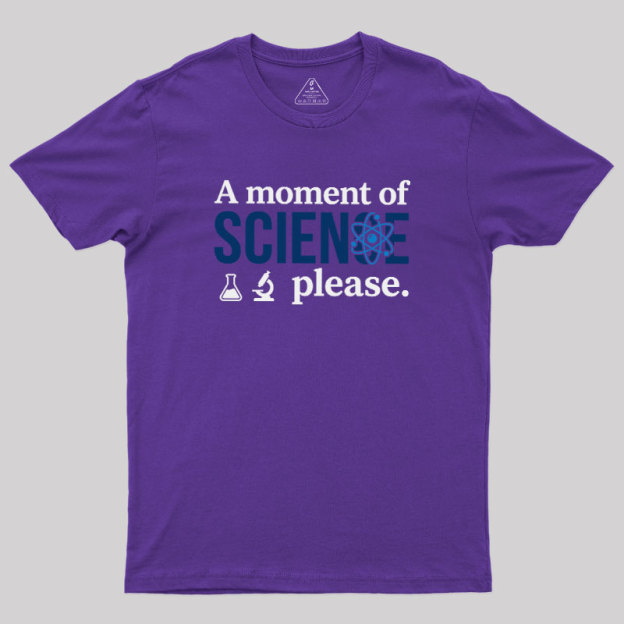 The?Science?Moment Geek T-Shirt