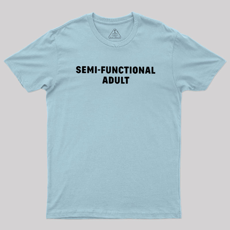 Semi-Functional Adult Geek T-Shirt