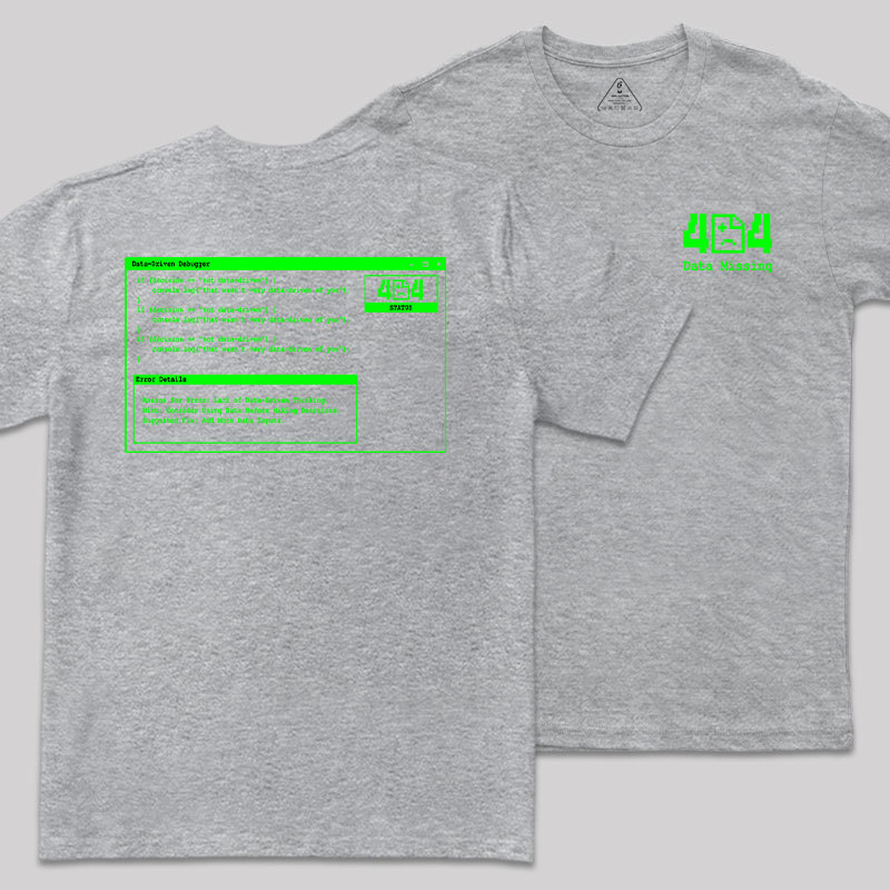 Data Missing Front and Back Printing Geek T-Shirt