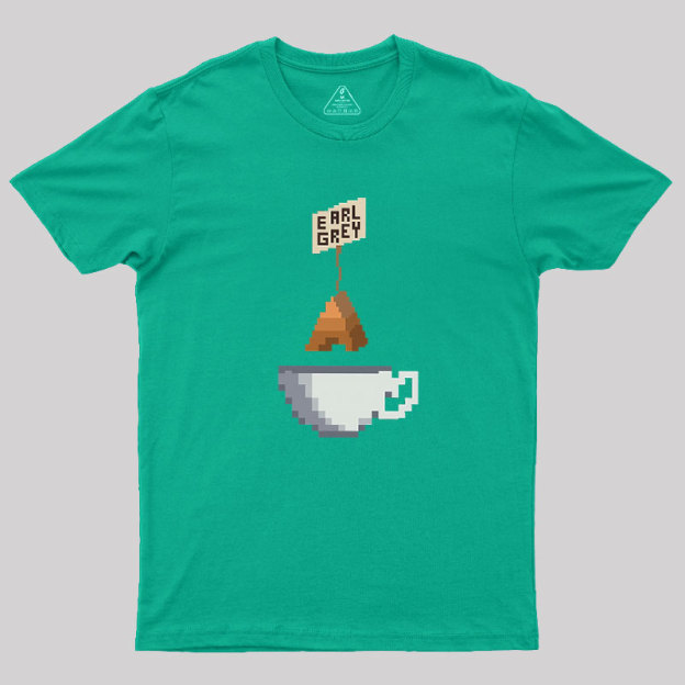 Tea Earl Grey Geek T-Shirt