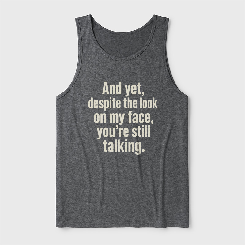Look On My Face Ultra Soft Heather Tank