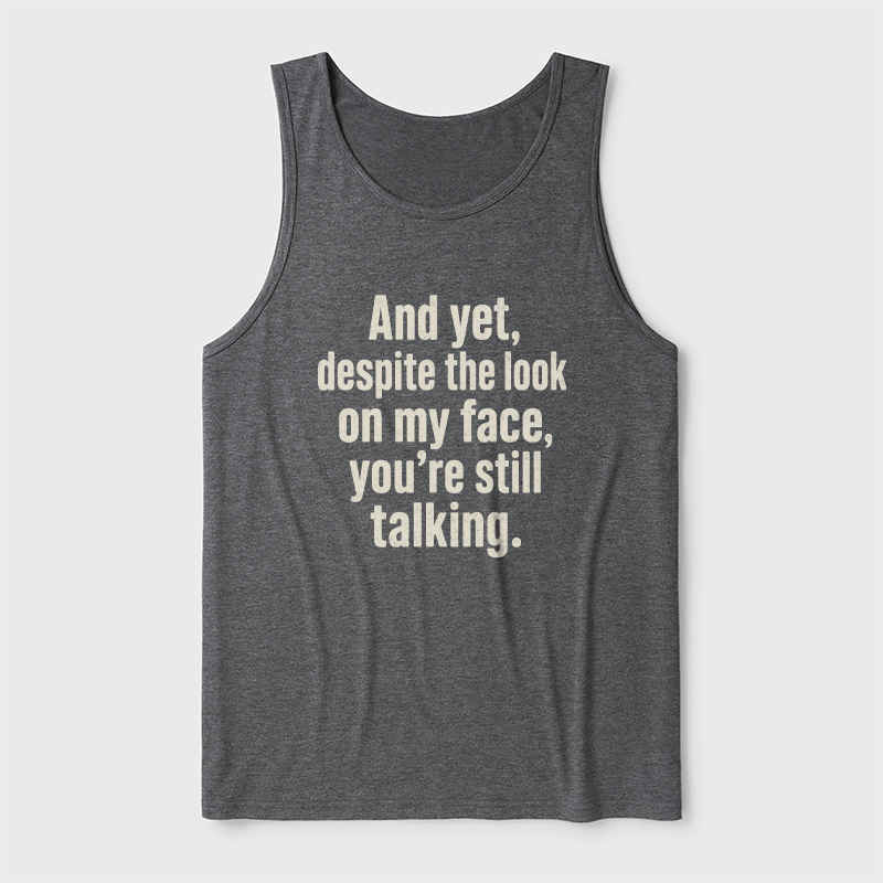 Look On My Face Ultra Soft Heather Tank