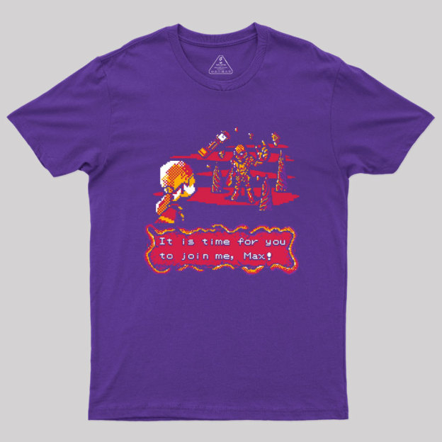 Join Me Max Geek T-Shirt