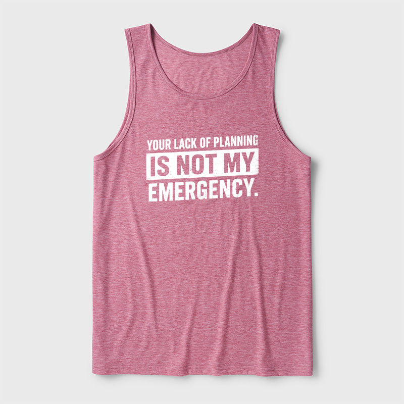 Not My Emergency Ultra Soft Heather Tank