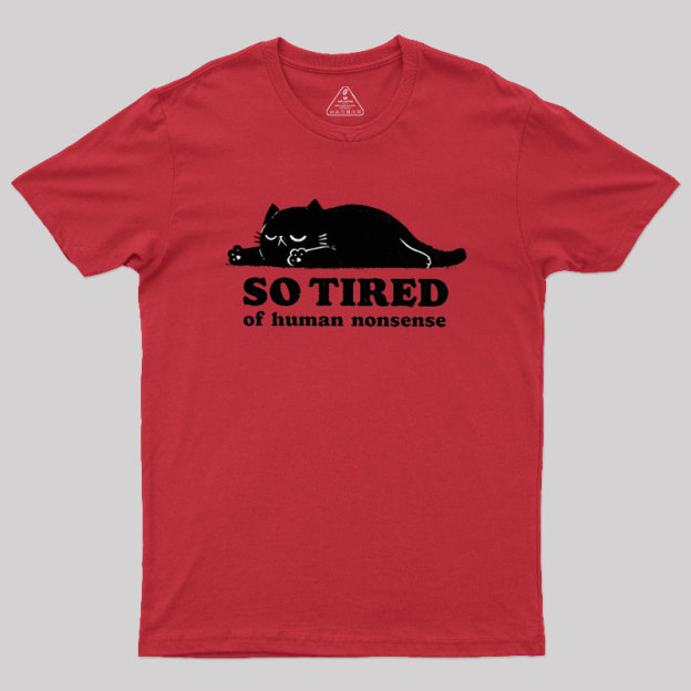 So Tired Geek T-Shirt