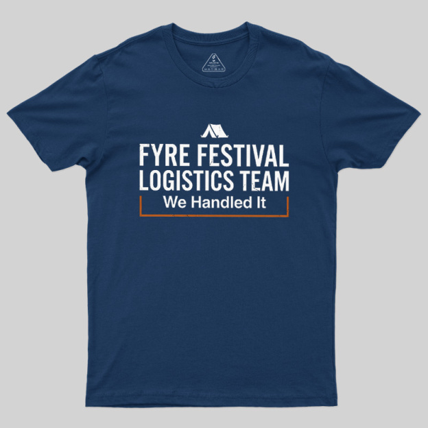 Failed Beach Event We Handled It Geek T-Shirt