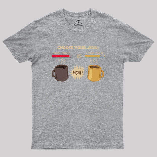 Choose Your Coffee Side Geek T-Shirt