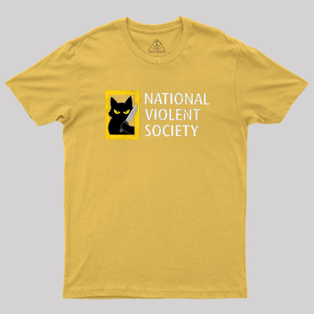 National Violent Society Geek T-Shirt