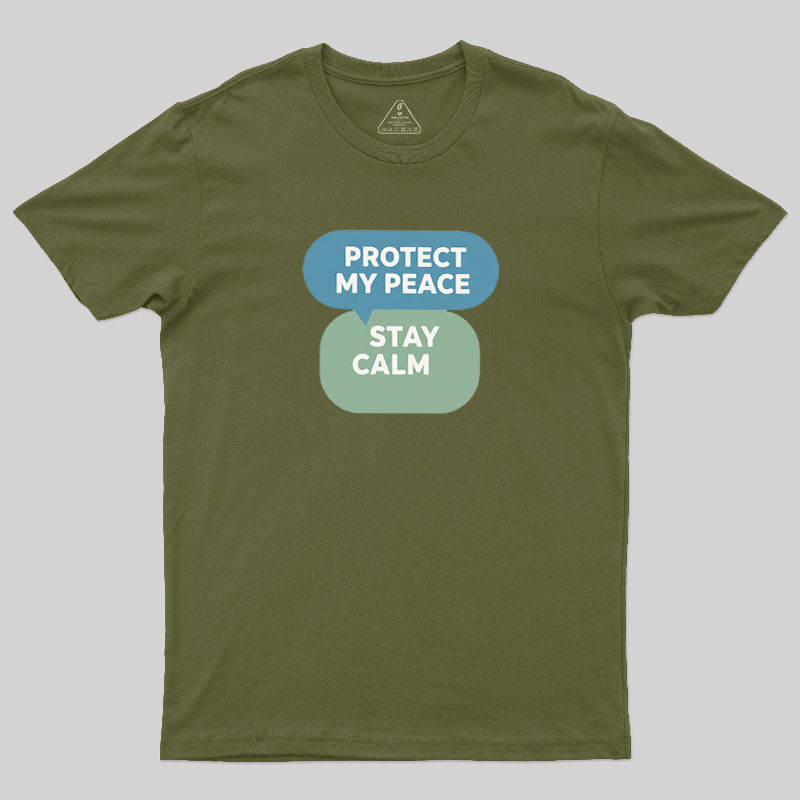 Protect My Peace Geek T-Shirt