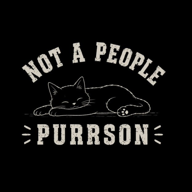 Not A People Purrson Geek T-Shirt