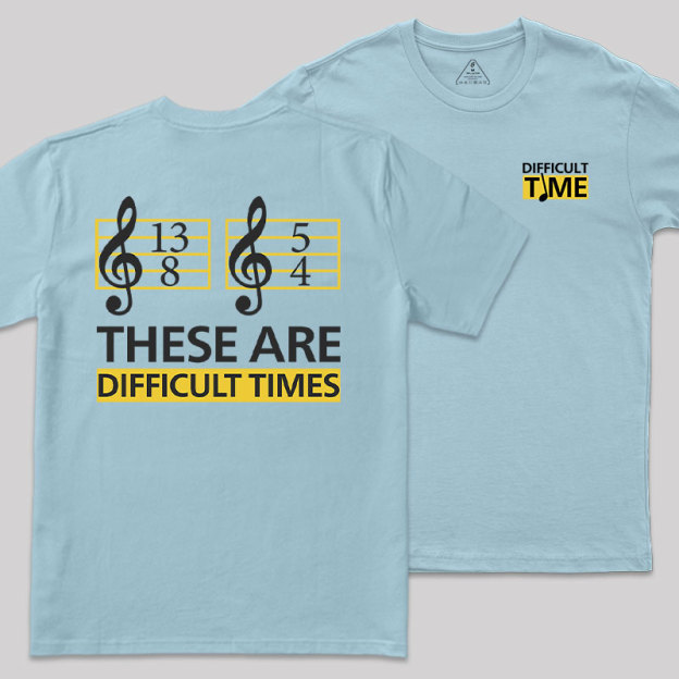 Difficult Times Geek T-Shirt