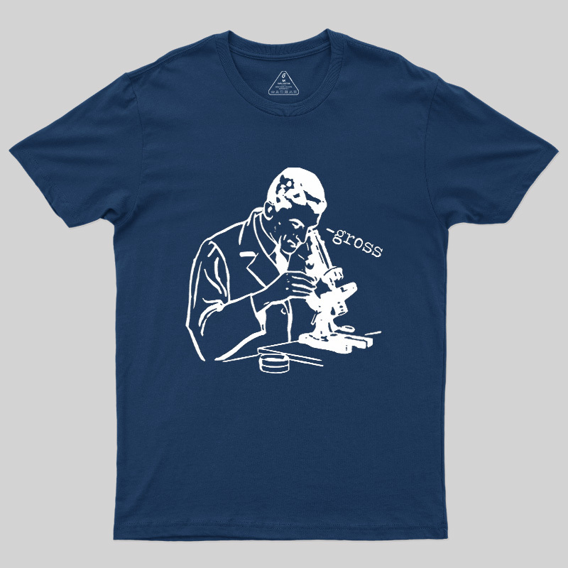 Microscope Lab Gross Humor Geek T-Shirt