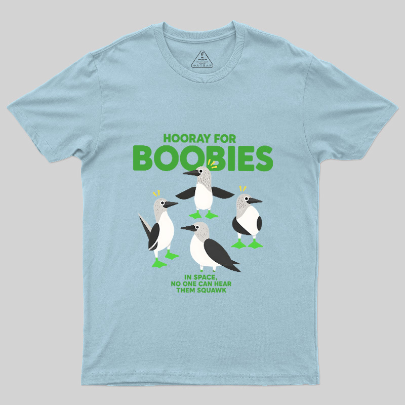 Hooray For Boobies Geek T-Shirt