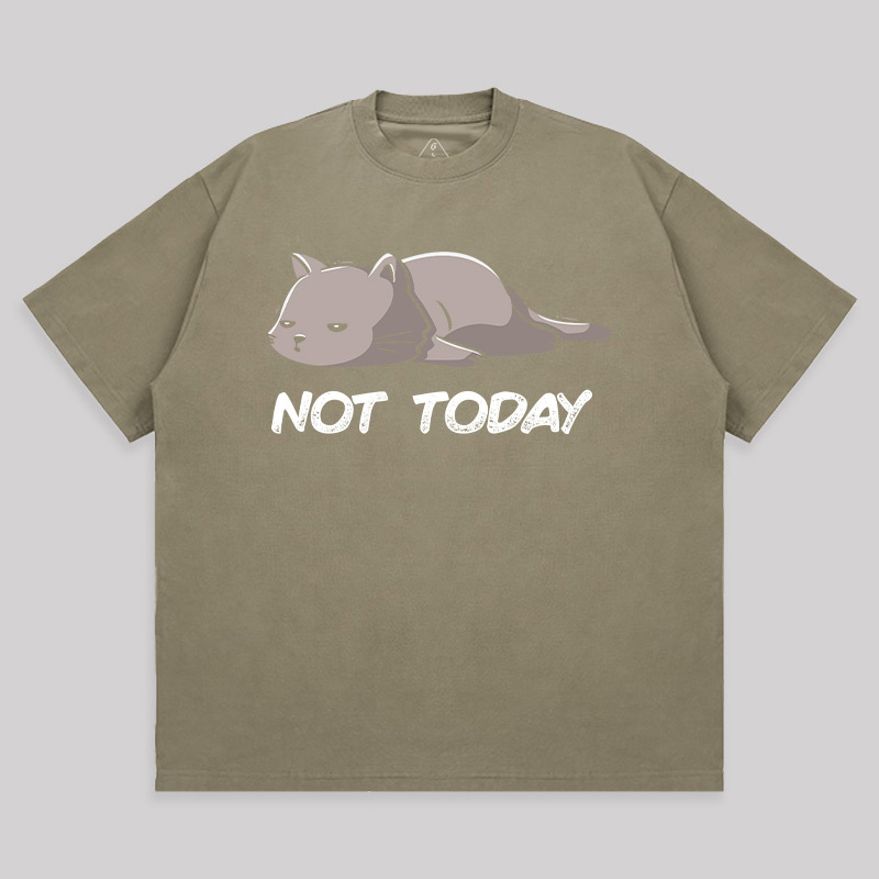 Not Today Unisex Oversized T-shirt