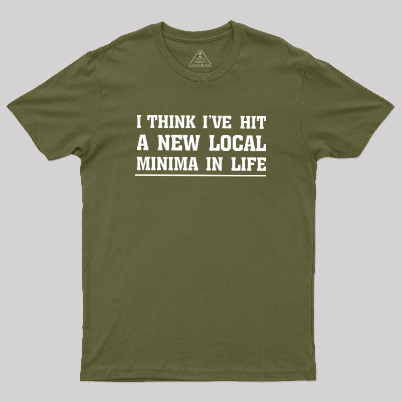New Local Minima Geek T-Shirt