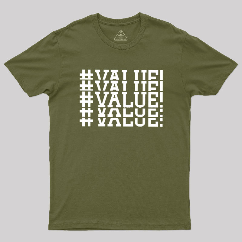 Excel VALUE Error Geek T-Shirt