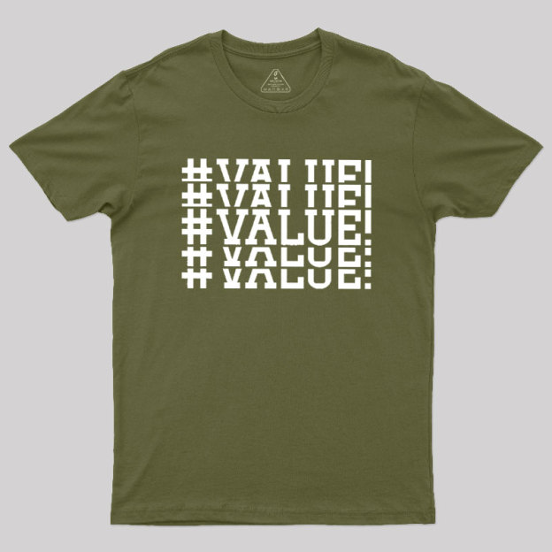 Excel VALUE Error Geek T-Shirt