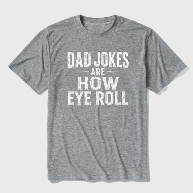 Dad Joke Are How To Eye Roll Ultra Soft Heather Tee